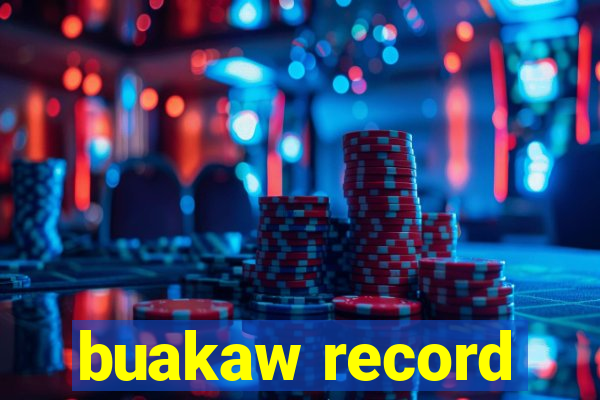 buakaw record